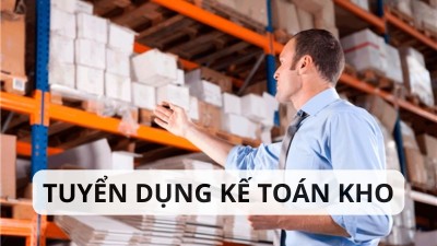 Tuyển dụng kế toán kho Thái Bình